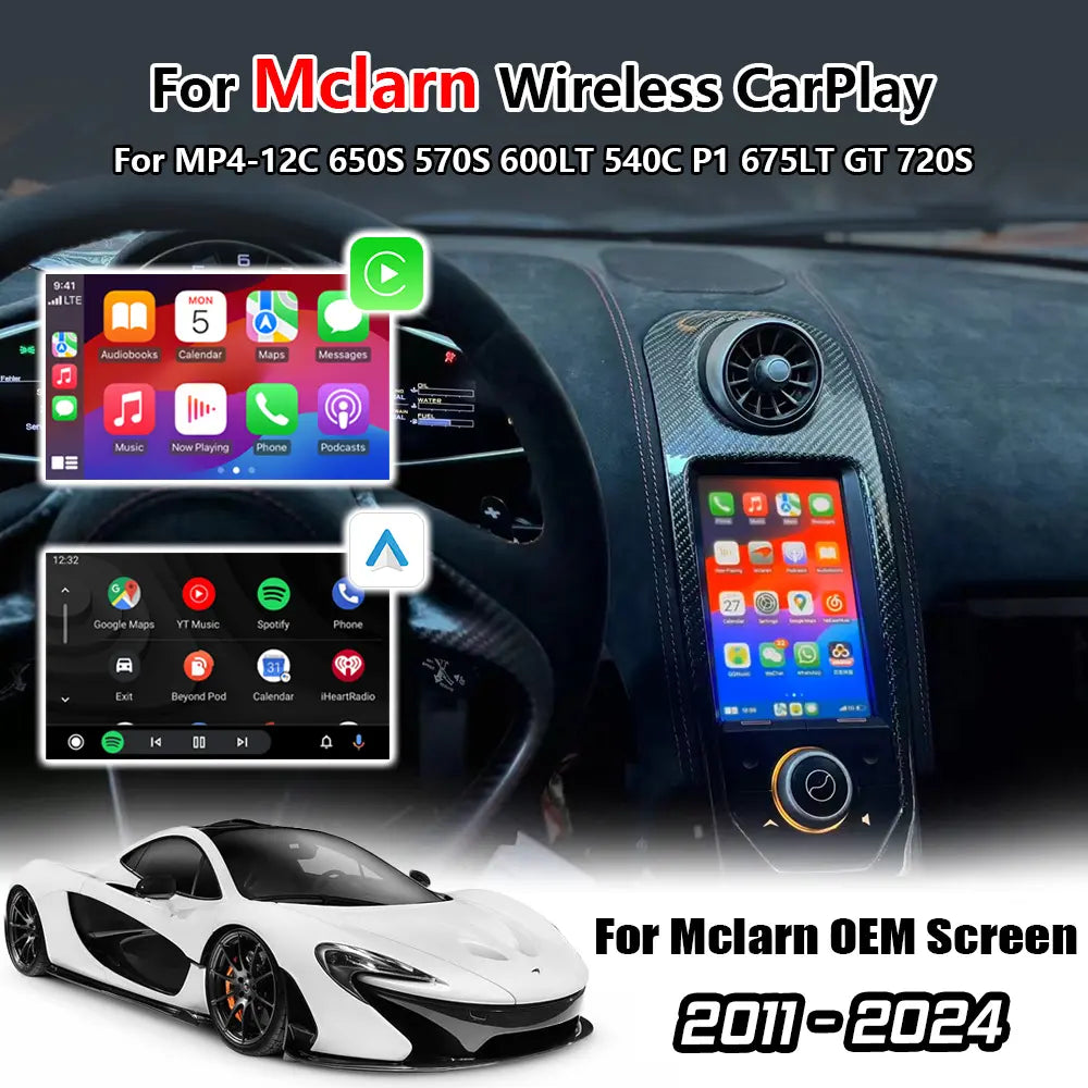 Wireless Apple Carplay & Android Auto for McLaren MP4-12C 650S 570S 600LT 540C P1 675LT GT 720S 2011-2024